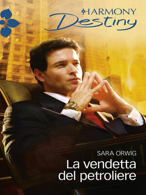 cover image of La vendetta del petroliere